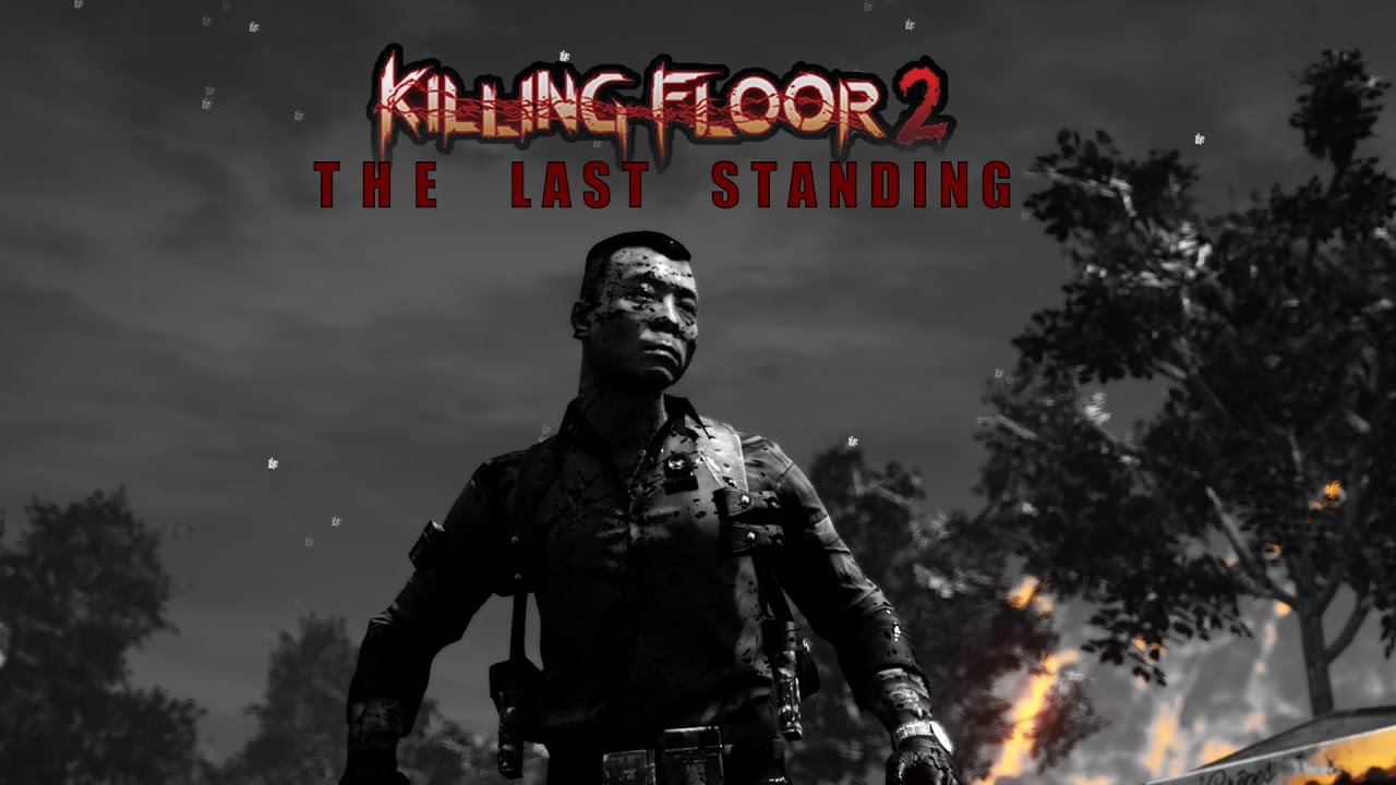 Мувик Killing floor 2 | The Last Man Standing | Trailer | 60fps by Dotoctovo