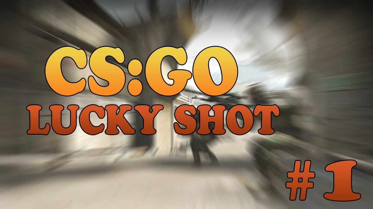 Lucky CSGO. Lucky shot CS go. Карта shoots CS go. Lucky shot Deseit.